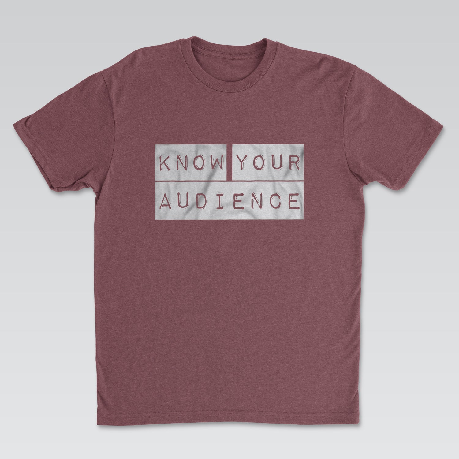 Know Your Audience White Print | Cynical Truths Collection