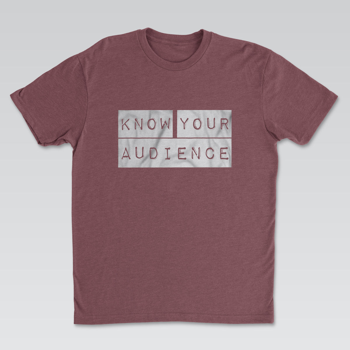 Know Your Audience White Print | Cynical Truths Collection