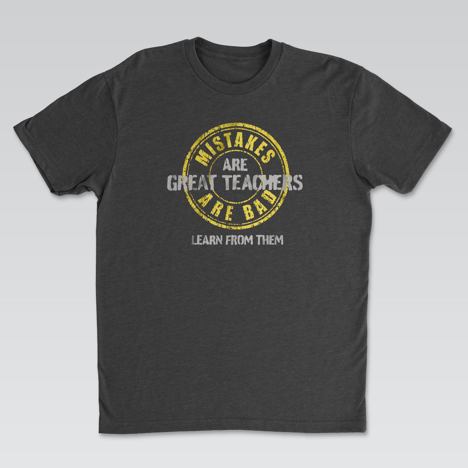 Mistakes Are Great Teachers Tee Black Edition | Cynical Truths Collection