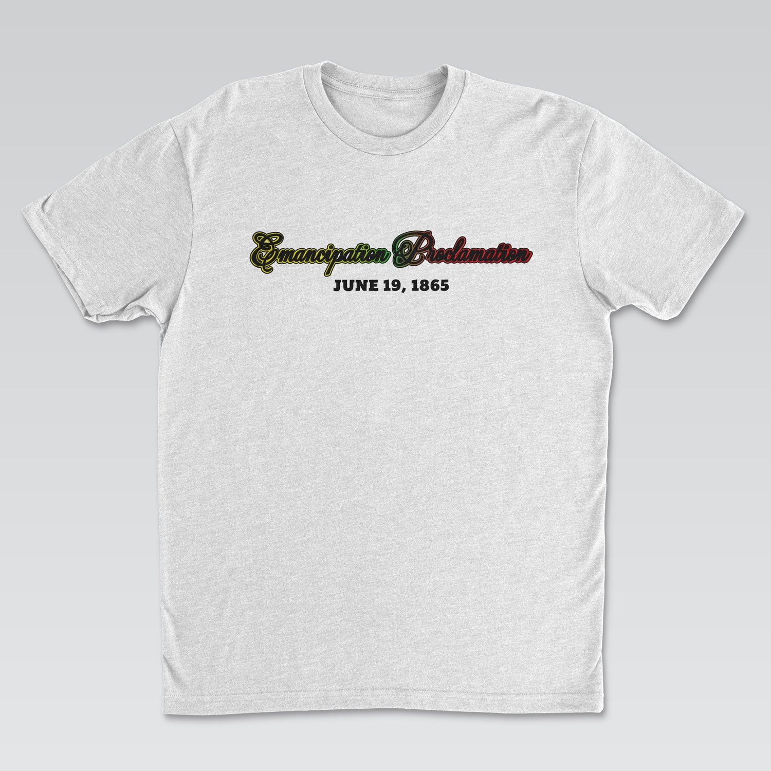 Emancipation Proclamation Tee (White) | Juneteenth Collection