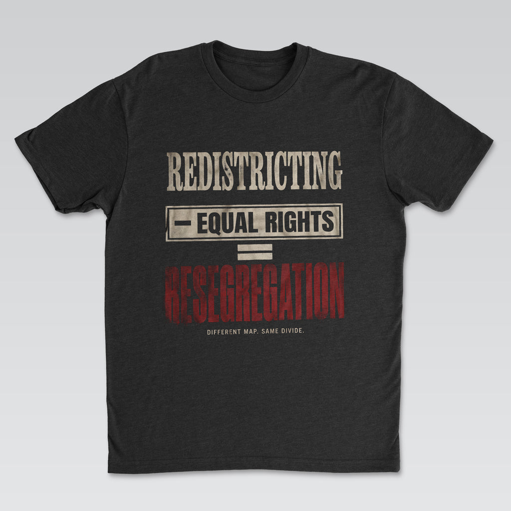 Redistricting - Different Map, Same Divide Tee