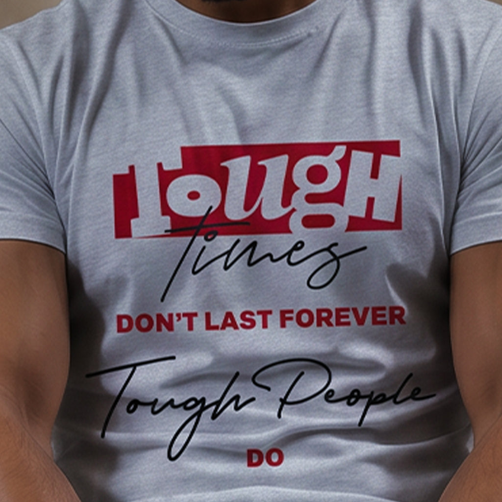 Tough Times, Tough People Tee White Edition | Cynical Truths Collection