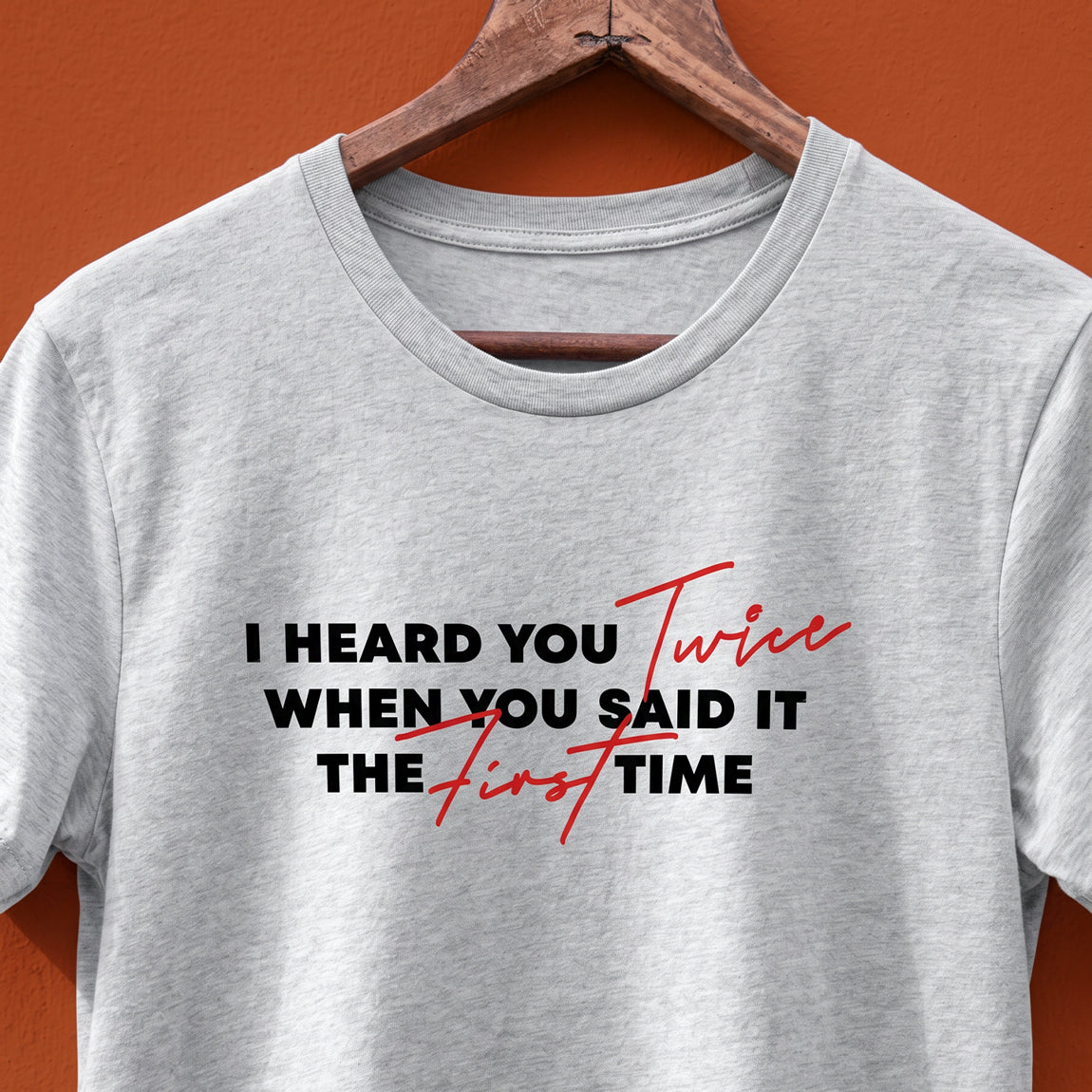 I Heard You Twice Tee White Edition | Cynical Truths Collection