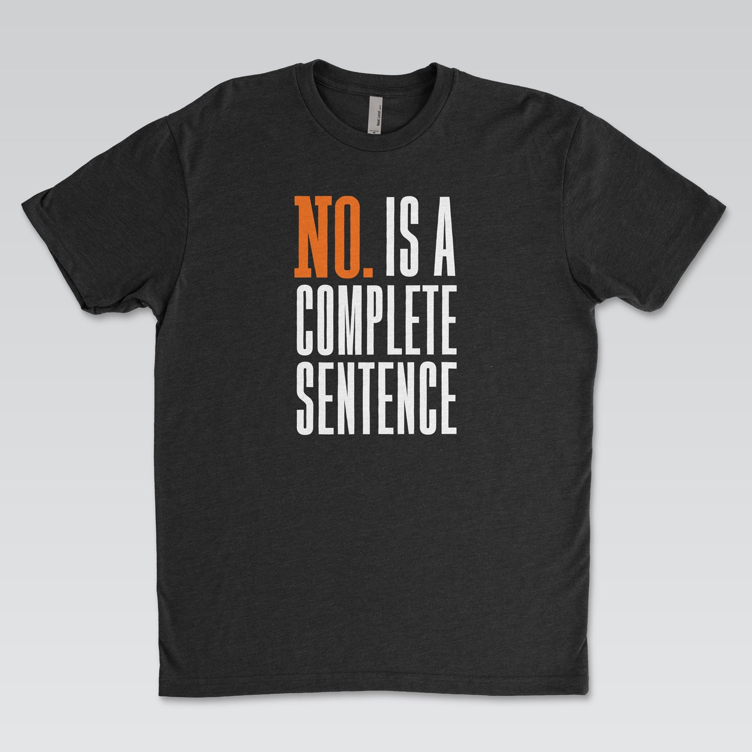 No. Is a Complete Sentence 2 | Cynical Truths Collection