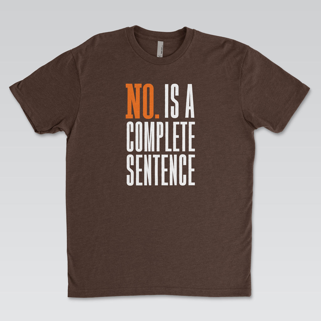 No. Is a Complete Sentence 2 | Cynical Truths Collection
