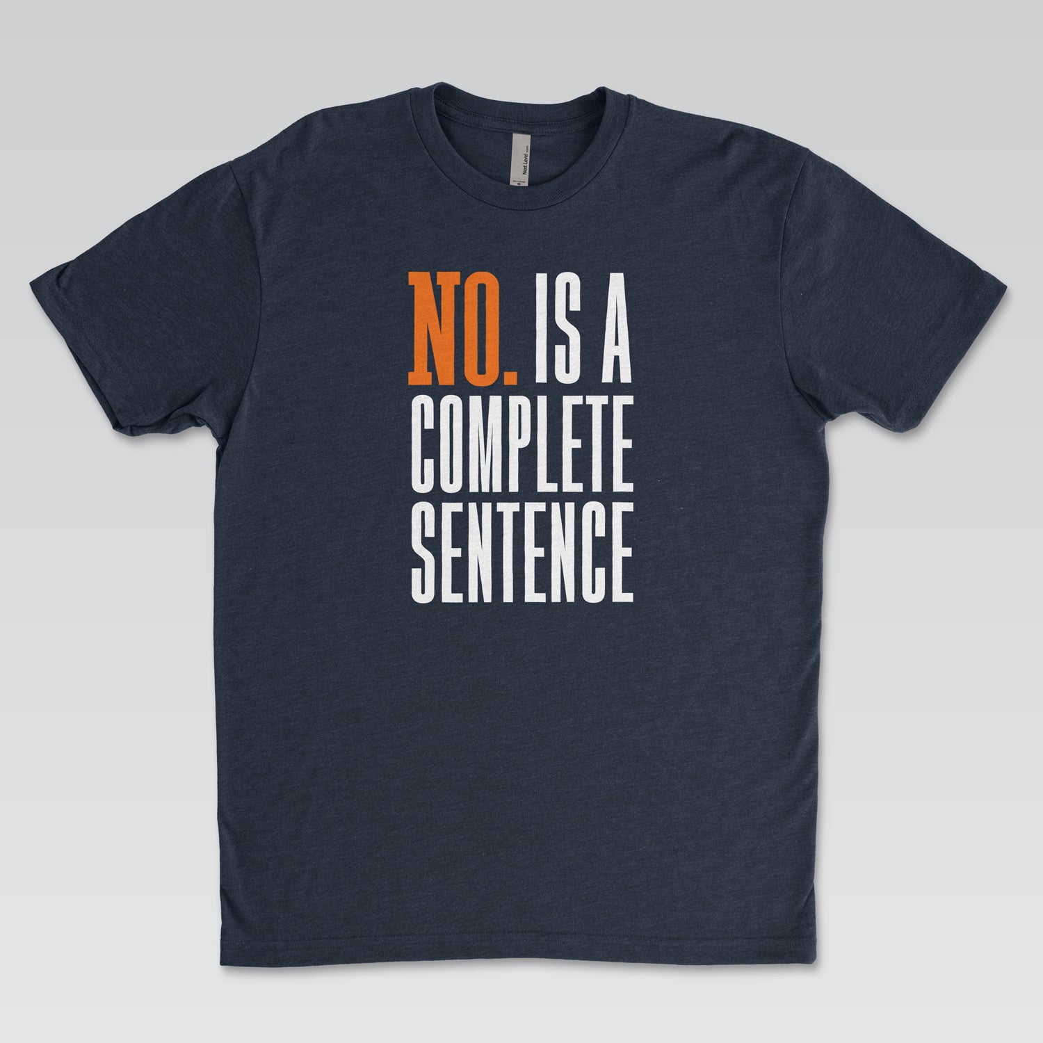 No. Is a Complete Sentence 2 | Cynical Truths Collection