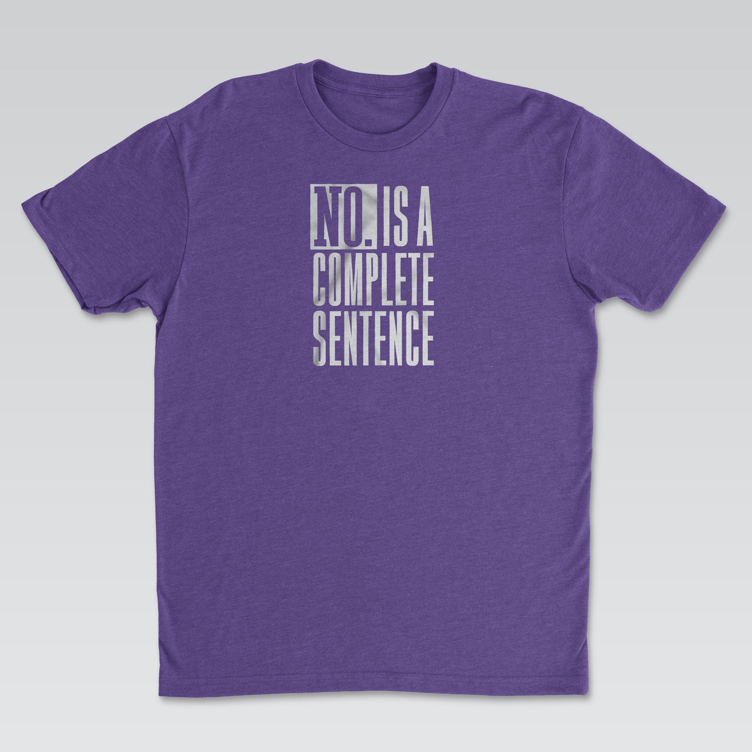 No. Is a Complete Sentence White Print | Cynical Truths Collection