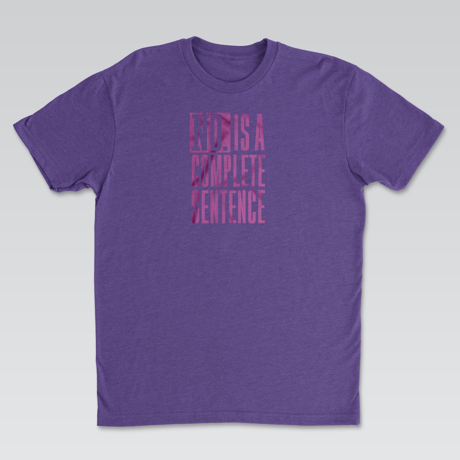 No. Is a Complete Sentence | Cynical Truths Collection