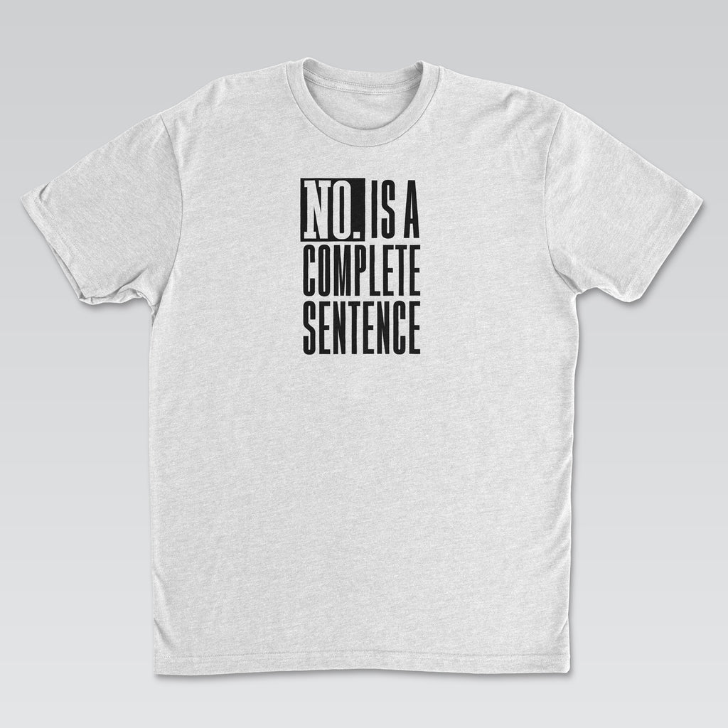 No. Is a Complete Sentence Black Print | Cynical Truths Collection
