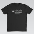 Whisper Tee 2 Black Edition | Cynical Truths Collection